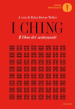 I Ching. Il libro dei mutamenti